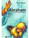 Abraham, Nouvelle jeunesse d'un anctre par Rmer