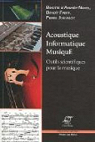 Acoustique, Informatique, Musique (1CD audio) par Brigitte d' Andra-Novel