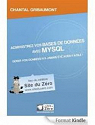 Administrez vos bases de donnes avec MYSQL par Gribaumont