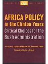 Africa Policy in the Clinton Years: Critica..