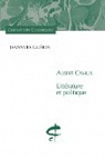 Albert Camus. Littérature et politique par Guérin