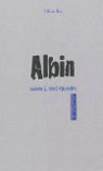 Albin, Saison 1 par Bis