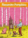 Alexandre Pompidou, tome 1 : Lard moderne (BD) par Frissen