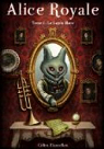 Alice Royale, tome 1 : Le lapin blanc par Mancellon