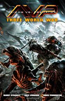 Aliens vs. Predator : Three World War par Stradley