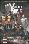 All-New X-Men: Yesterday's X-men par Bendis