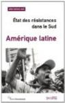 Alternatives Sud, Volume 18-2011/4 : Amérique latine : Etat des résistances dans le Sud par Duterme