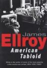 La trilogie Underworld USA, tome 1: American tabloïd par Ellroy