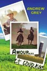 Farm, tome 1 : Amour... et courage par Grey