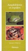 Amphibiens et reptiles par Delacour