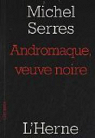 Andromaque, veuve noire par Serres