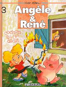 Angele & Ren, tome 3 : Cochon qui s'en ddit par Ridel