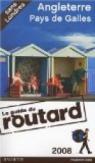 Guide du routard. Angleterre, Pays de Galles. 2008 par Guide du Routard