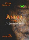 Anima - Jeunesse vole par Guffroy