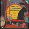 Anna, Lo et le gros ours de l'armoire par Friot