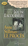 Anne Stillman, tome 1 : Le procs par Lacoursire