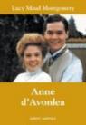 La saga d'Anne, tome 2 : Anne d'Avonlea par Montgomery