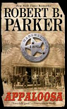 Virgil Cole & Everett Hitch : Appaloosa par Parker