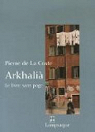Arkhali : Le livre sans page par La Coste