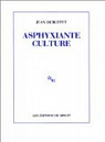 Asphyxiante culture par Dubuffet