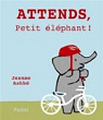 Attends, petit éléphant ! par Ashbé