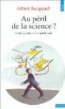 Au péril de la science? par Jacquard