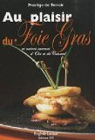 Au plaisir du foie gras par Lavaud