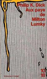 Aux pays de Milton Lumky par Dick