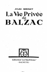 La vie prive de Balzac par Bertaut