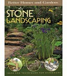 Better Homes and Gardens Stone Landscaping: Ideas and Techniques for Stonework par Better Homes and Gardens