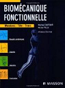 Biomécanique fonctionnelle : Membres-Tête-Tronc par Dufour (II)