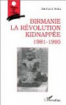 Birmanie la revolution kidnappee 1981-1995 par Sola