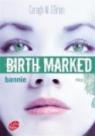 Birth marked, Tome 2 : Bannie par O'Brien