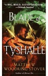 Blade of Tyshalle par Stover