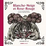 Blanche-Neige et Rose-Rouge par Grimm