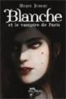 Blanche et le vampire de Paris par Jubert