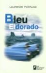Bleu Eldorado par Fontaine