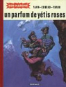 Bob Marone, tome 2 : Un parfum de yétis roses  par Yann