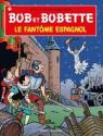 Bob et Bobette, tome 150 : Le fantome espagnol par Vandersteen