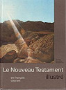 Le Nouveau Testament - Illustré par Société biblique française