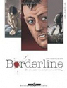 Borderline, Tome 1 : Son pire ennemi se cache dans ce qu'il crit... par Berr