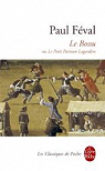 Le Bossu ou Le petit parisien Lagardère, tome 1 par Féval