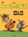 Boule & Bill, tome 11 : Bill de match par Roba