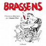 Brassens - Illustré par Brassens