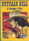 Buffalo Bill  Dodge City par Hamilton (II)