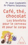 Caf, th, chocolat : Les bienfaits pour le cerveau et pour le corps par Costentin