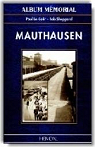 Cahiers de Mauthausen par Déportés et familles de disparus de Mauthausen et ses kommandos
