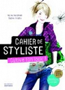 Carnet de styliste : Cultive ton look