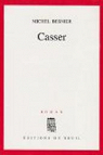 Casser par Besnier