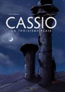 Cassio, Tome 3 : La troisime plaie par Desberg